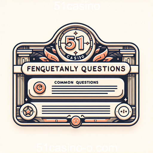 Explorando a Seção de Perguntas Frequentes do 51casino