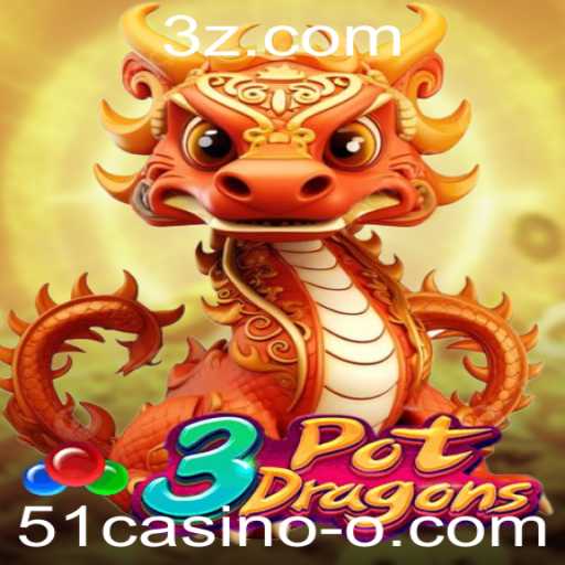 Descubra o Mundo de 3PotDragons no Universo de 51casino