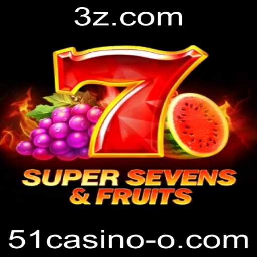 Explorando o Fascinante Mundo de 7SuperSevensFruits no 51casino