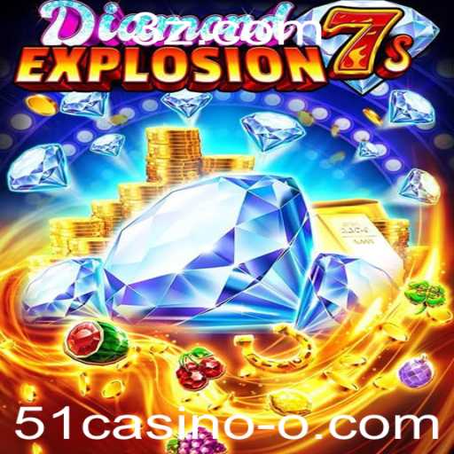 Explorando o Jogo DiamondExplosion7s no 51casino